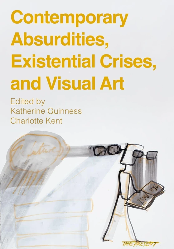 Contemporary Absurdities, Existential Crises, and Visual Art