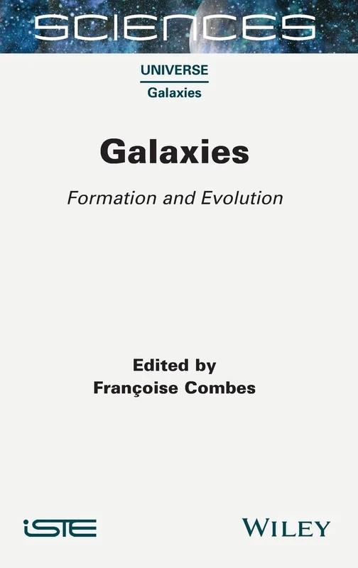 Galaxies: Formation and Evolution (Sciences)