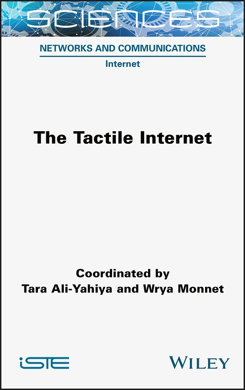 The Tactile Internet (Sciences: Networks and Communications: Internet)