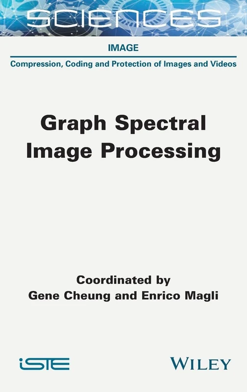 Graph Spectral Image Processing (Image: Compression, Coding and Protection of Images and Videos)