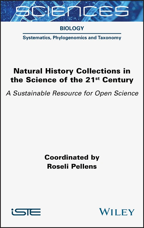 Wiley Natural History Collections in the Science of the 21st Century