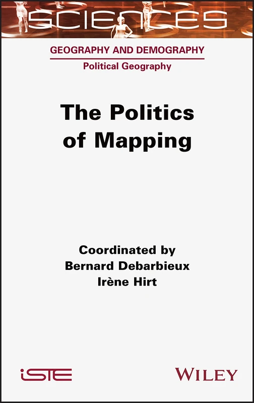 Wiley - The Politics of Mapping - Political Geography Book