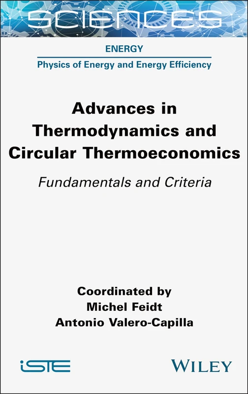 Wiley Advances in Thermodynamics and Circular Thermoeconomics