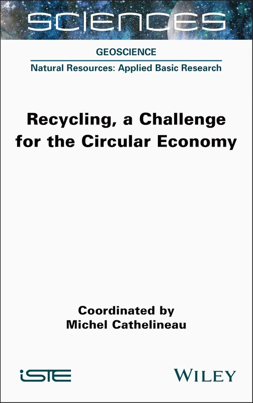 Recycling, a Challenge for the Circular Economy (ISTE Consignment) - Image 1