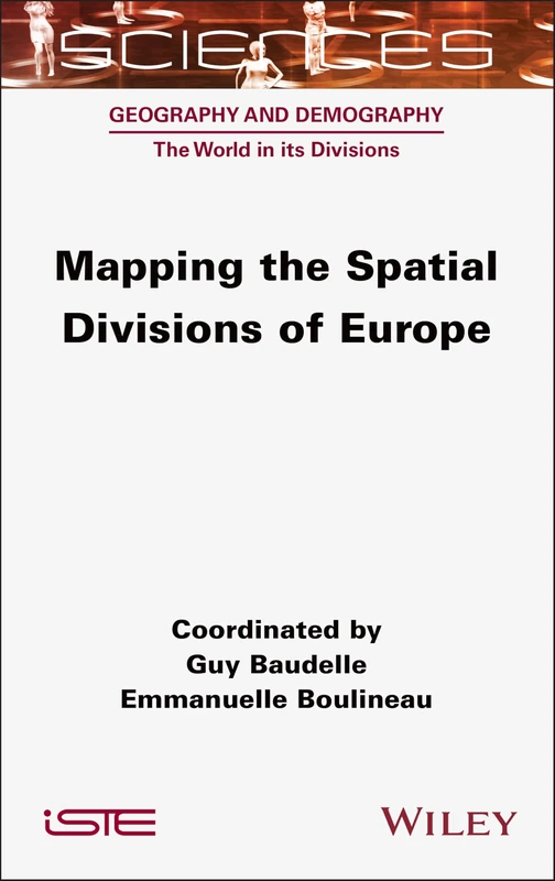 Mapping the Spatial Divisions of Europe (ISTE Invoiced)