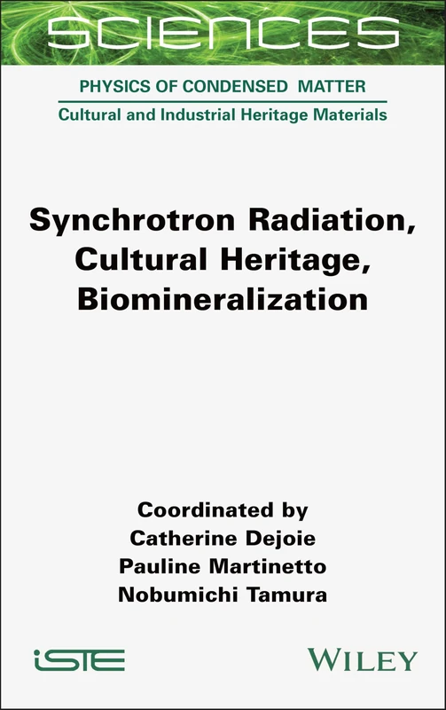 Wiley Synchrotron Radiation, Cultural Heritage, Biomineralization