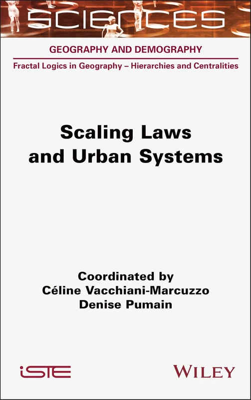 Scaling Laws and Urban Systems (ISTE Invoiced)