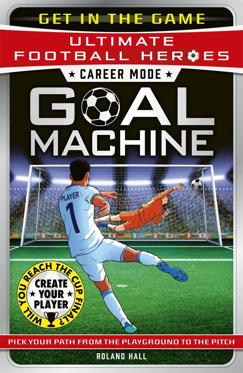 Ultimate Football Heroes – Goal Machine (Career Mode): Choose your own adventure from the playground to the pitch!