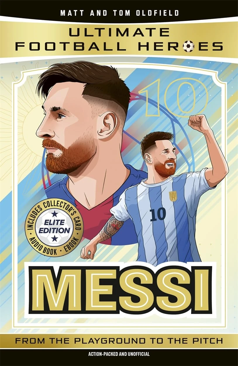 Ultimate Football Heroes: Messi (Elite Edition): Features a special collector's card, free eBook and free audio download!