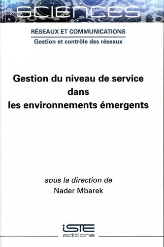 Gestion du niveau de service dans les environnements émergents