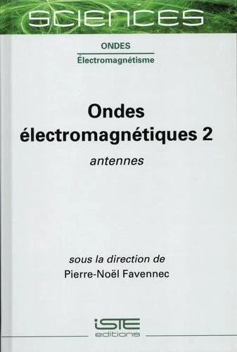 Ondes électromagnétiques 2: Antennes