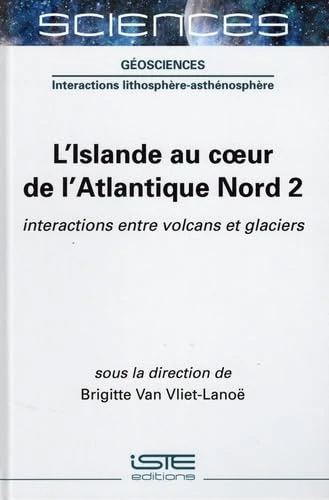 L'Islande au coeur de l'atlantique nord 2 - ISTE Editions Ltd