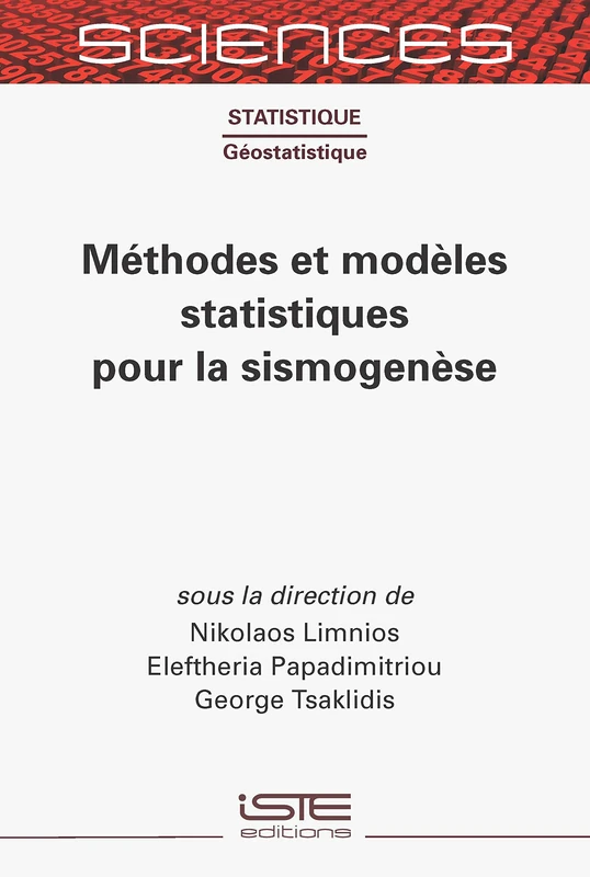 Méthodes et modèles statistiques pour la sismogenèse