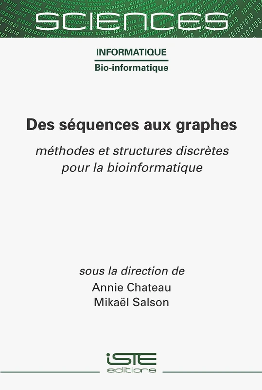 Des séquences aux graphes: méthodes et structures discrètes pour la bioinformatique