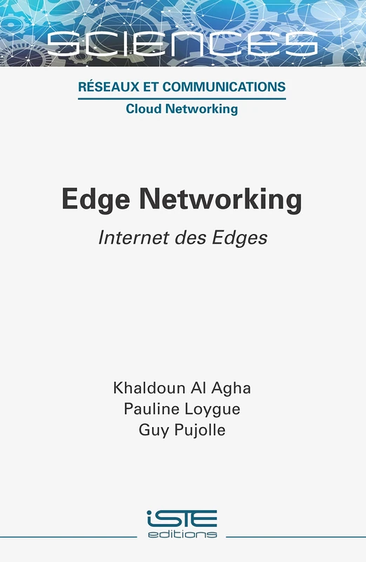 Edge Networking: Internet des Edges