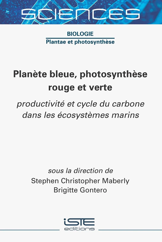 Planète bleue, photosynthèse rouge et verte: Productivité et cycle du carbone dans les écosystèmes marins