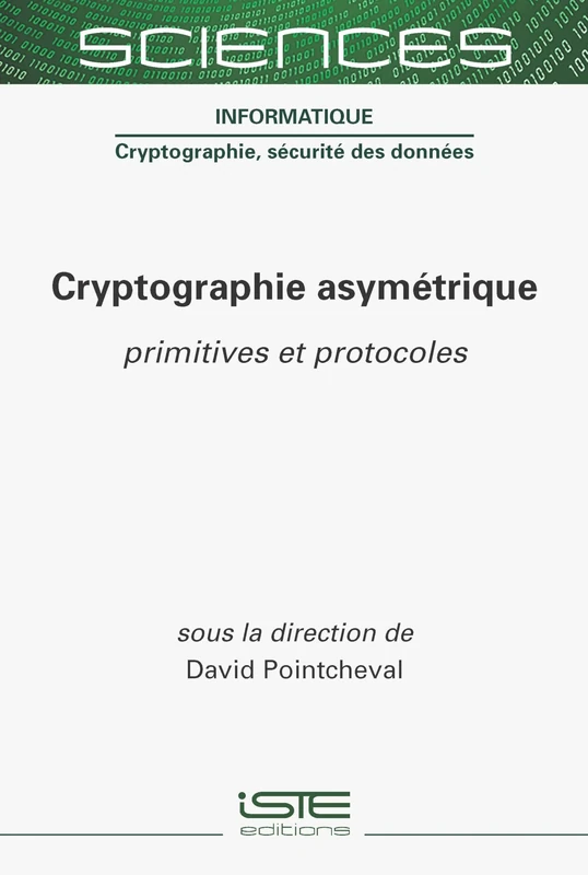 Cryptographie Asymã(c)Trique: Primitives Et Protocoles