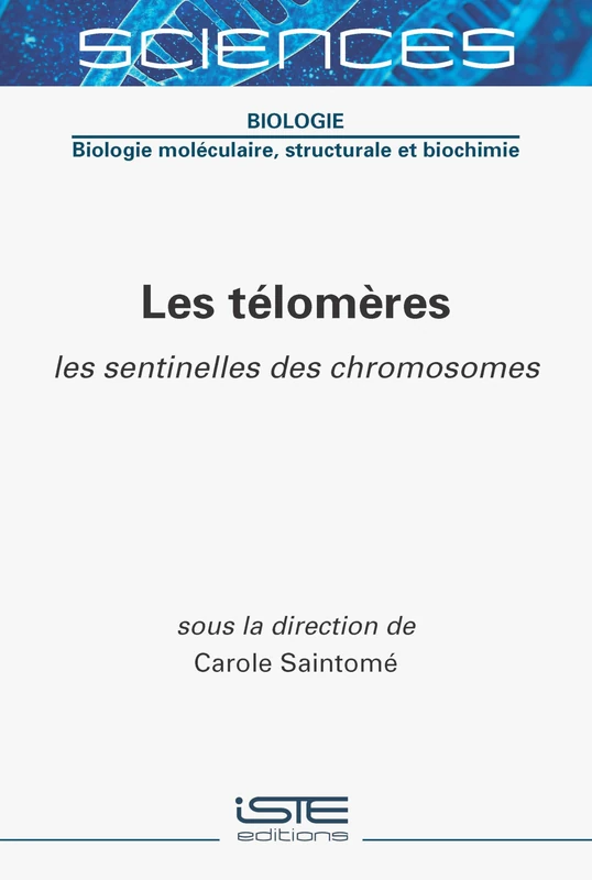 Les T(a)cLomeres: Les Sentinelles Des Chromosomes - Book