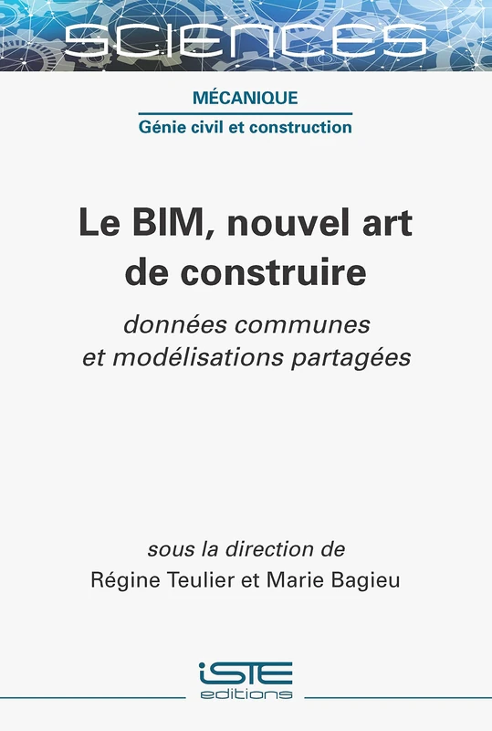 Le BIM, nouvel art de construire: Données communes et modélisations partagées - Image 1