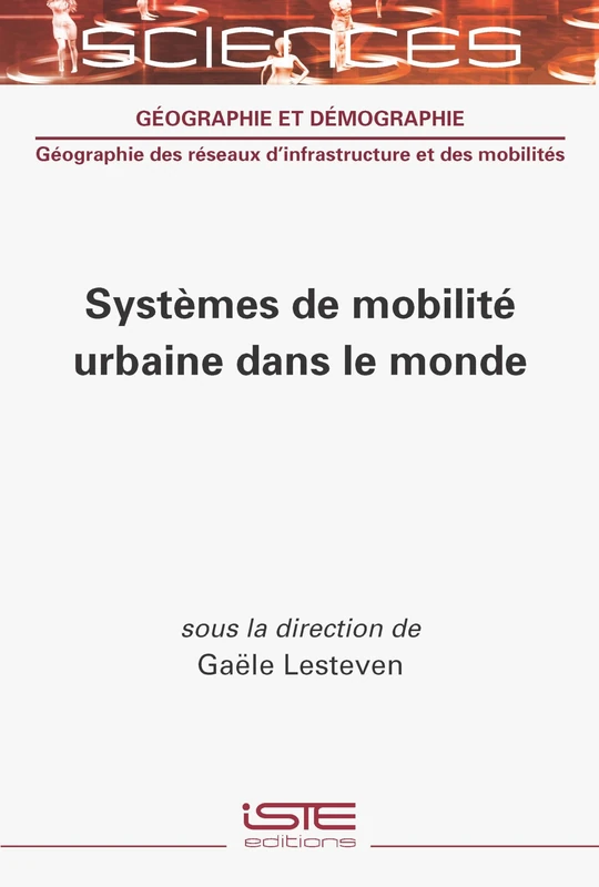 Systèmes de Mobilitã(c) Urbaine Dans Le Monde