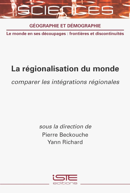 La Rã(c)Gionalisation Du Monde: Comparer Les Intã(c)Grations Rã(c)Gionales: Comparer les intégrations régionales - Image 1