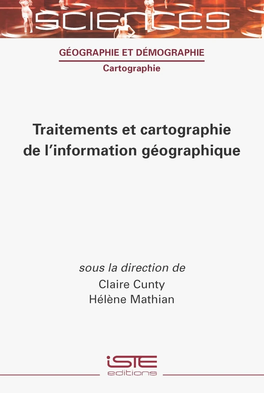 Traitements Et Cartographie de l'Information Gã(c)Ographique