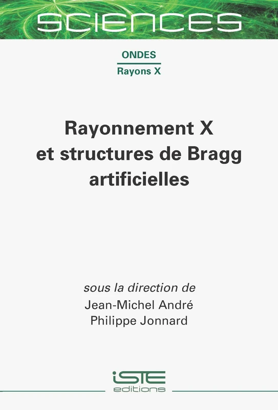 Rayonnement X Et Structures de Bragg Artificielles
