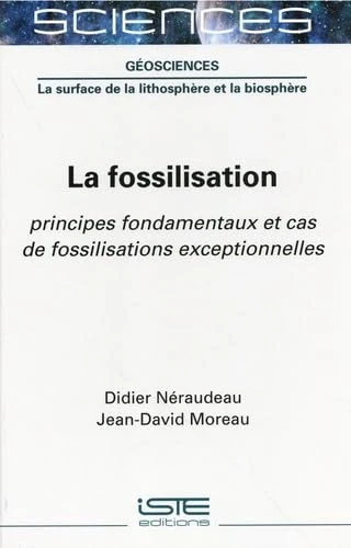 La Fossilisation: Principes Fondamentaux Et Cas de Fossilisations