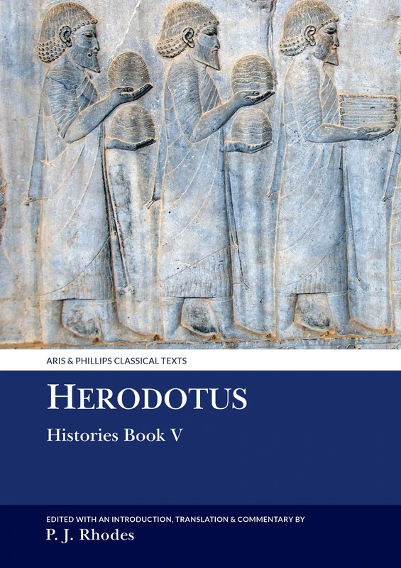 Herodotus: Histories Book V (Aris & Phillips Classical Texts)
