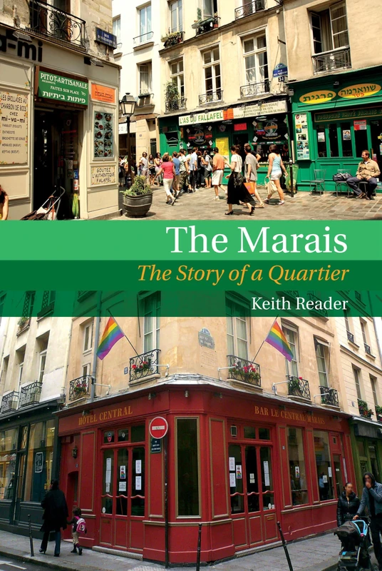 The Marais: The Story of a Quartier (Contemporary French and Francophone Cultures): 71