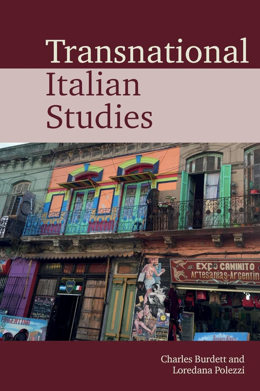 Transnational Italian Studies (Transnational Modern Languages): 4