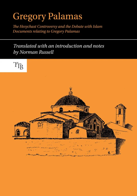 Gregory Palamas - Hesychast Controversy & Islam Debate - Vol 8