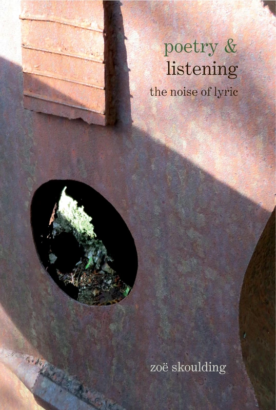 Poetry & Listening: The Noise of Lyric: 10