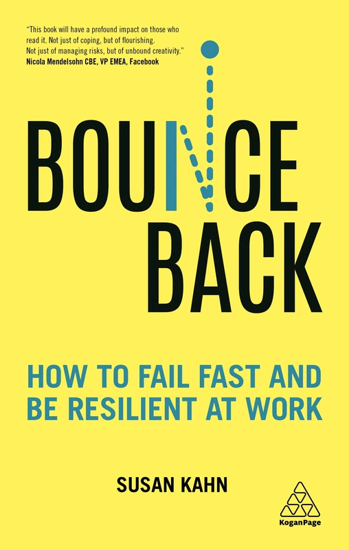 Bounce Back: How to Fail Fast and be Resilient at Work - Image 1