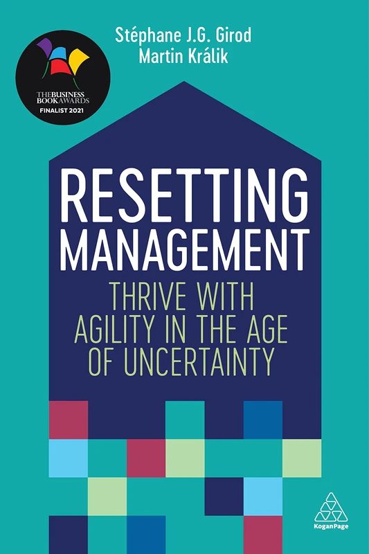 Resetting Management: Thrive with Agility in the Age of Uncertainty - Image 1