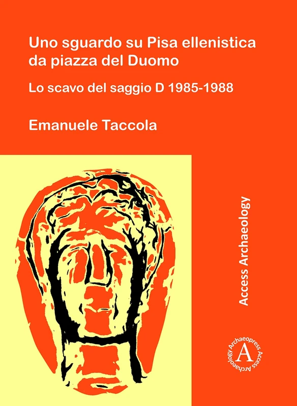 Uno sguardo su Pisa ellenistica da piazza del Duomo: Lo scavo del saggio D 1985-1988 - Image 1