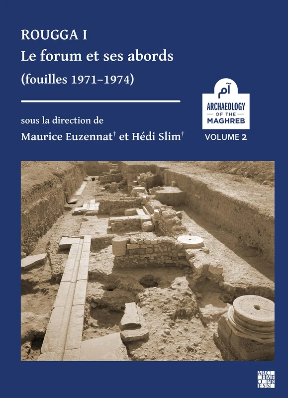 Rougga I: Le forum et ses abords (fouilles 1971 1974) (Archaeology of the Maghreb) (Archaeology of the Maghreb / Archéologie du Maghreb / اثار المغرب): 2 - Image 1
