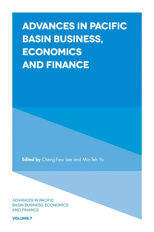 Advances in Pacific Basin Business, Economics and Finance: 7