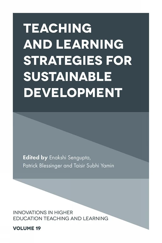 Teaching and Learning Strategies for Sustainable Development: 19 (Innovations in Higher Education Teaching and Learning, 19)