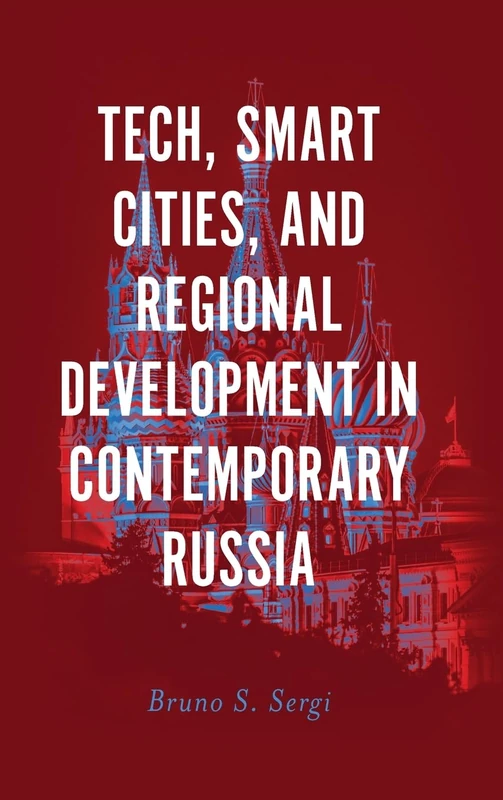Tech, Smart Cities, and Regional Development in Contemporary Russia (Russian Economics) - Image 1
