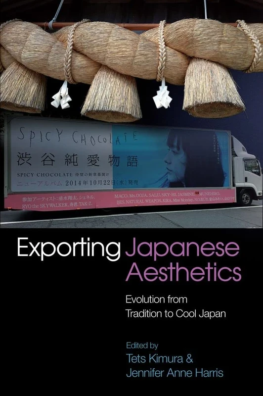 Exporting Japanese Aesthetics: Evolution from Tradition to Cool Japan (Asian & Asian American Studies) (The Sussex Library of Asian & Asian American Studies)