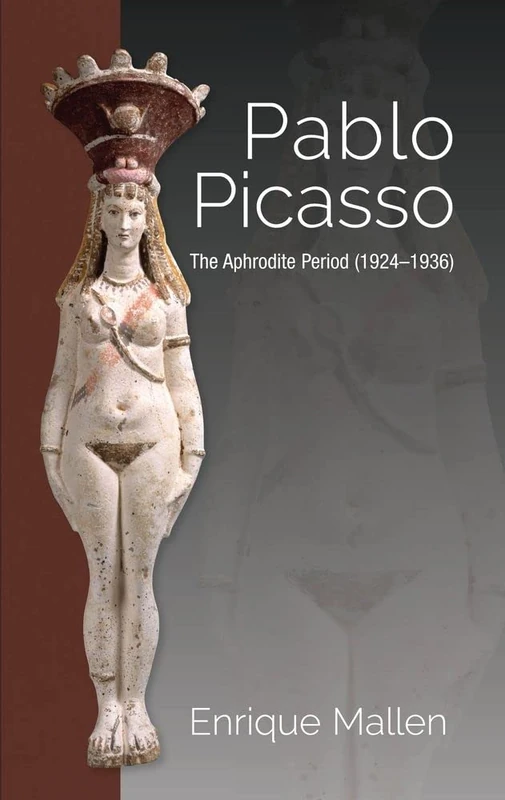Pablo Picasso: The Aphrodite Period (1924 1936) - Image 1