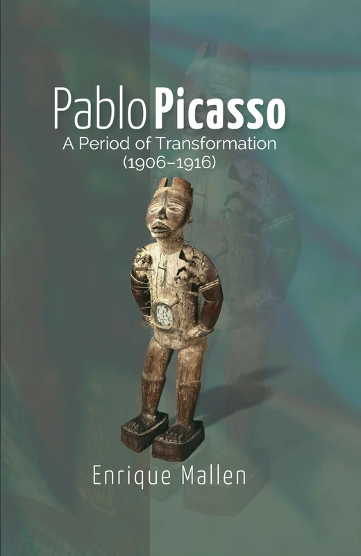 Pablo Picasso: A Period of Transformation (1906–1916)