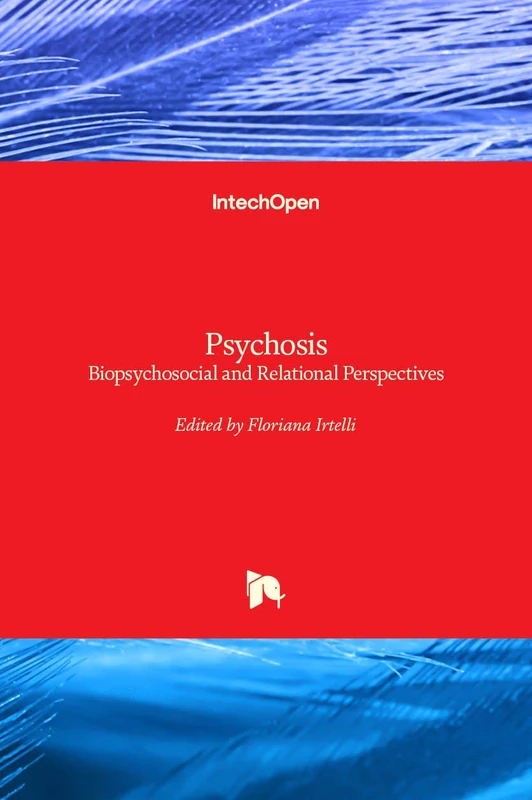 Psychosis: Biopsychosocial and Relational Perspectives