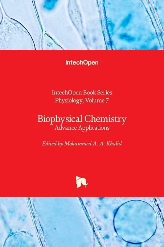 Biophysical Chemistry: Advance Applications (Physiology, 7)