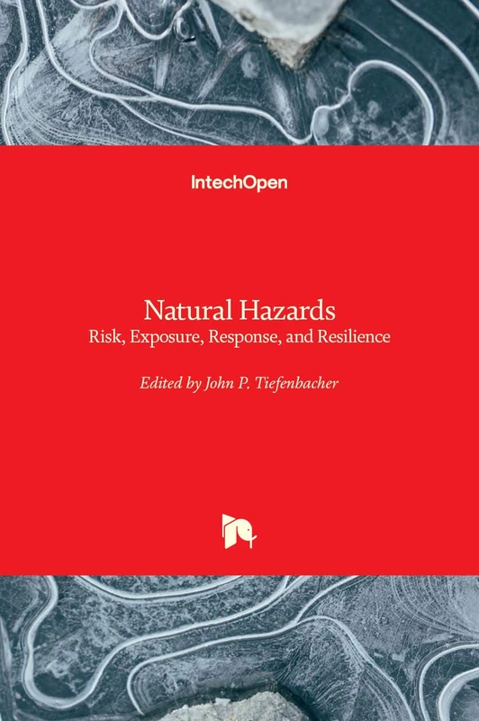 Natural Hazards: Risk, Exposure, Response, and Resilience