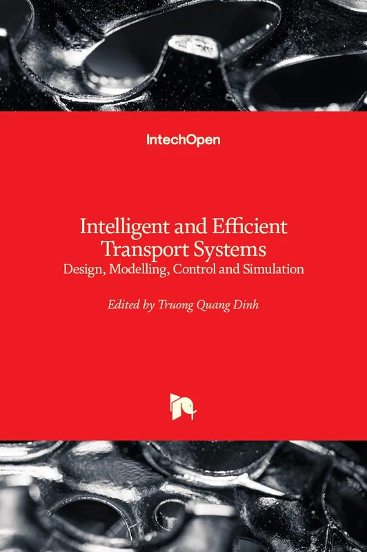 Intelligent and Efficient Transport Systems: Design, Modelling, Control and Simulation - Image 1