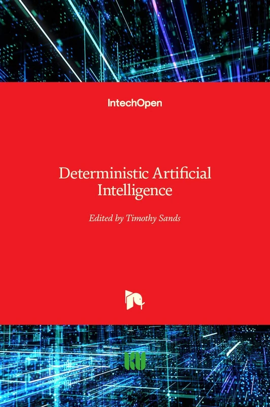Deterministic Artificial Intelligence