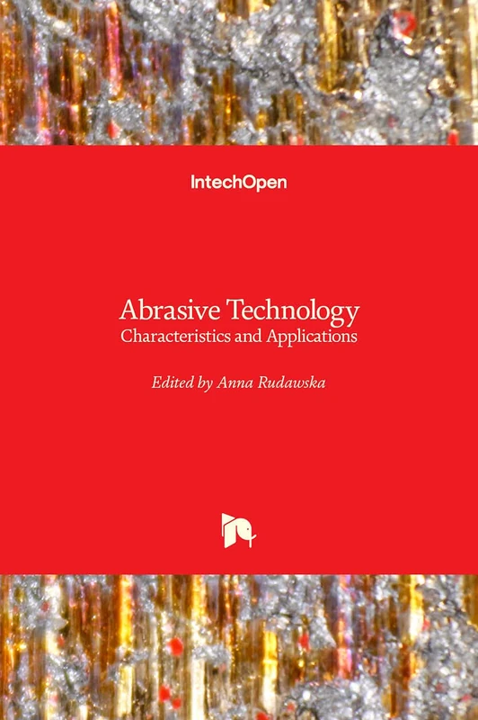 Abrasive Technology: Characteristics and Applications