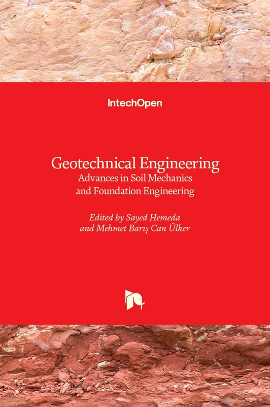 Geotechnical Engineering: Advances in Soil Mechanics and Foundation Engineering